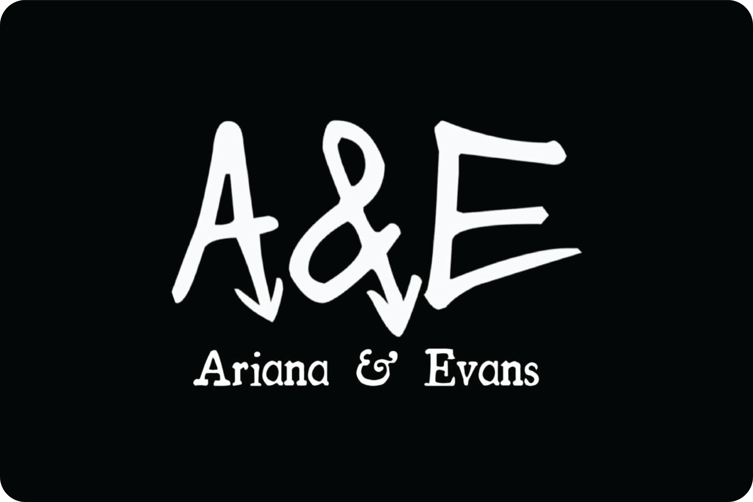 Ariana & Evans